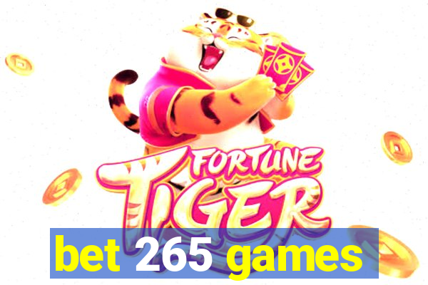 bet 265 games
